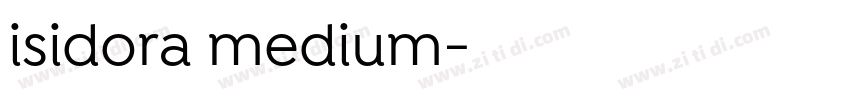 isidora medium字体转换